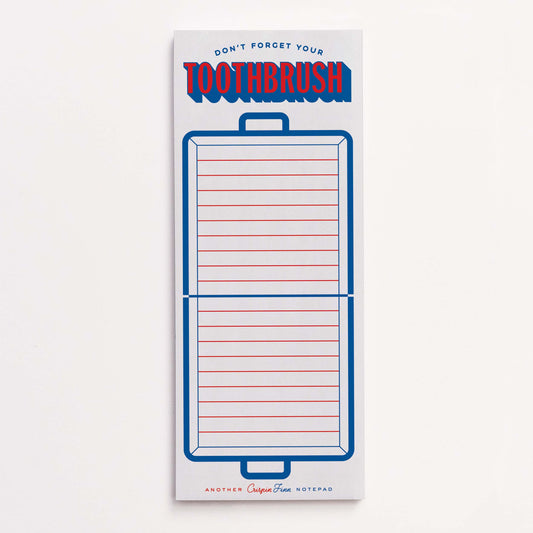 Don't forget your toothbrush notepad by Crispin Finn.