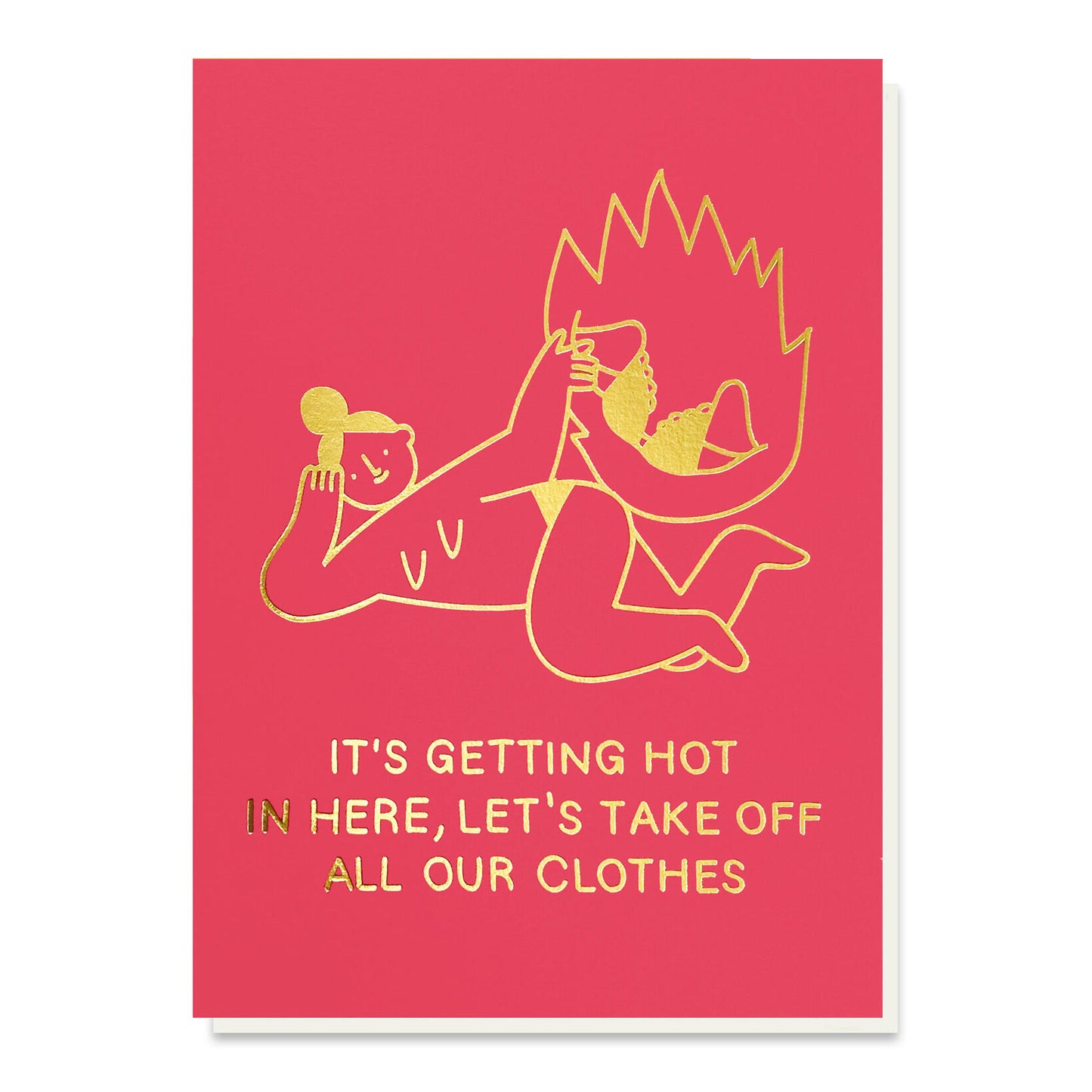 Hot in here valentine's card by Stormy Knight.