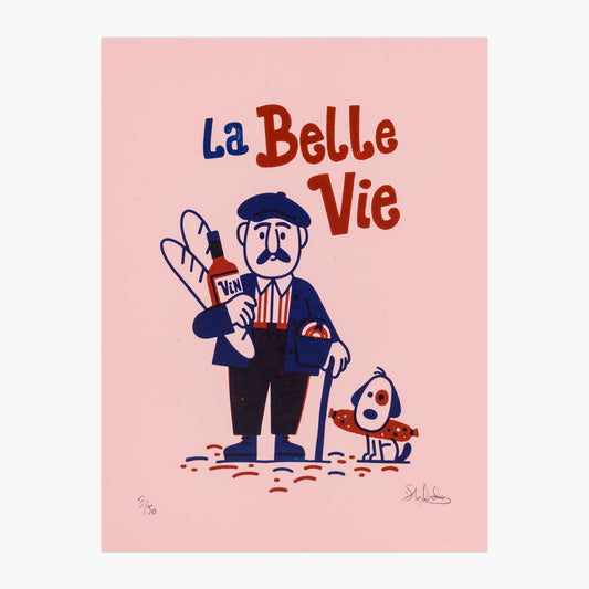 La belle vie letterpress print by Spencer Wilson featuring a french man and his dog with wine, sausage and baguettes, the good life.