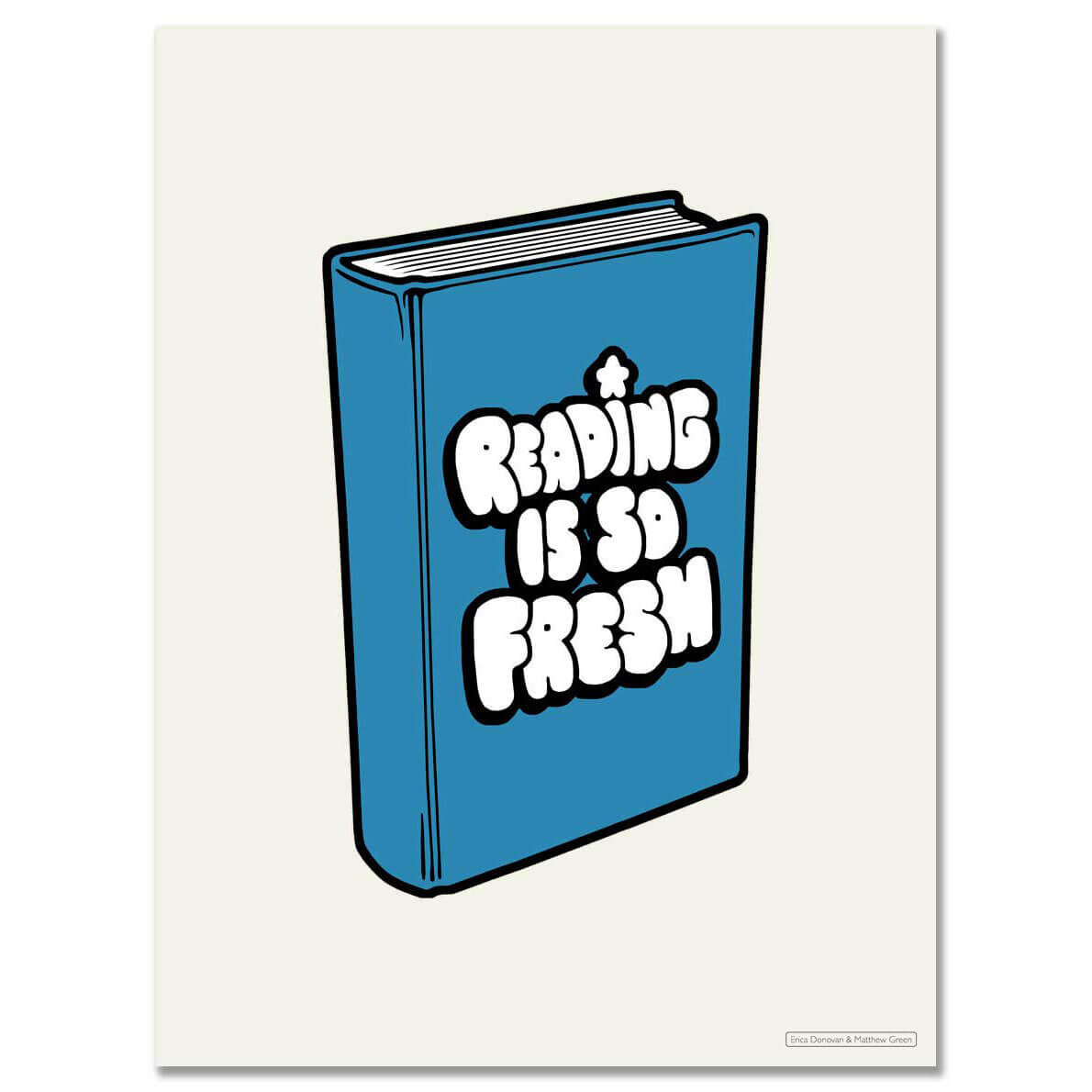 Reading is So Fresh Art Screen Print