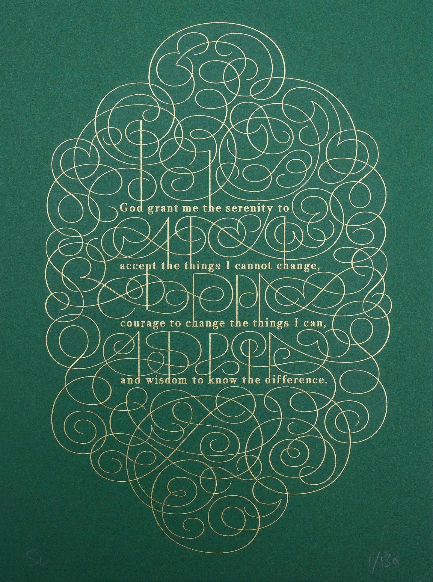 The serenity prayer die stamp print by Seb Lester in gold on green. Features text: "god grant me the serenity to accept the things I cannot change, courage to change the things I can and wisdom to know the different. Type in ornate font and flourishes and swirls around the text.