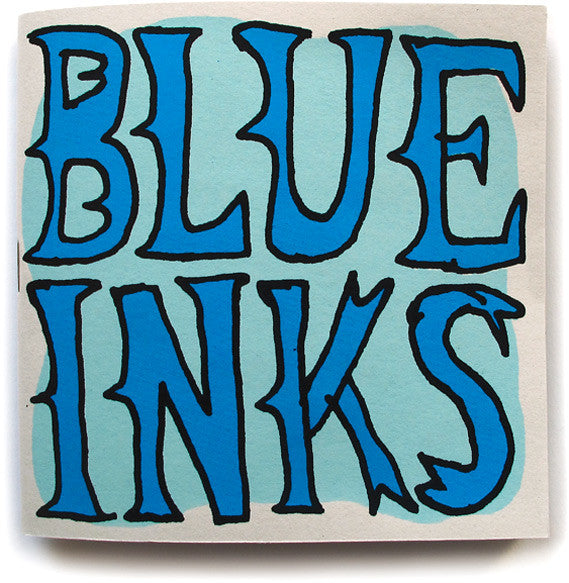 The image shows the cover of the book 'Blue Inks' by Andy Smith. It features a playful, hand-printed design with blue ink swirls and the title 'Blue Inks' written in a bold, blue script.