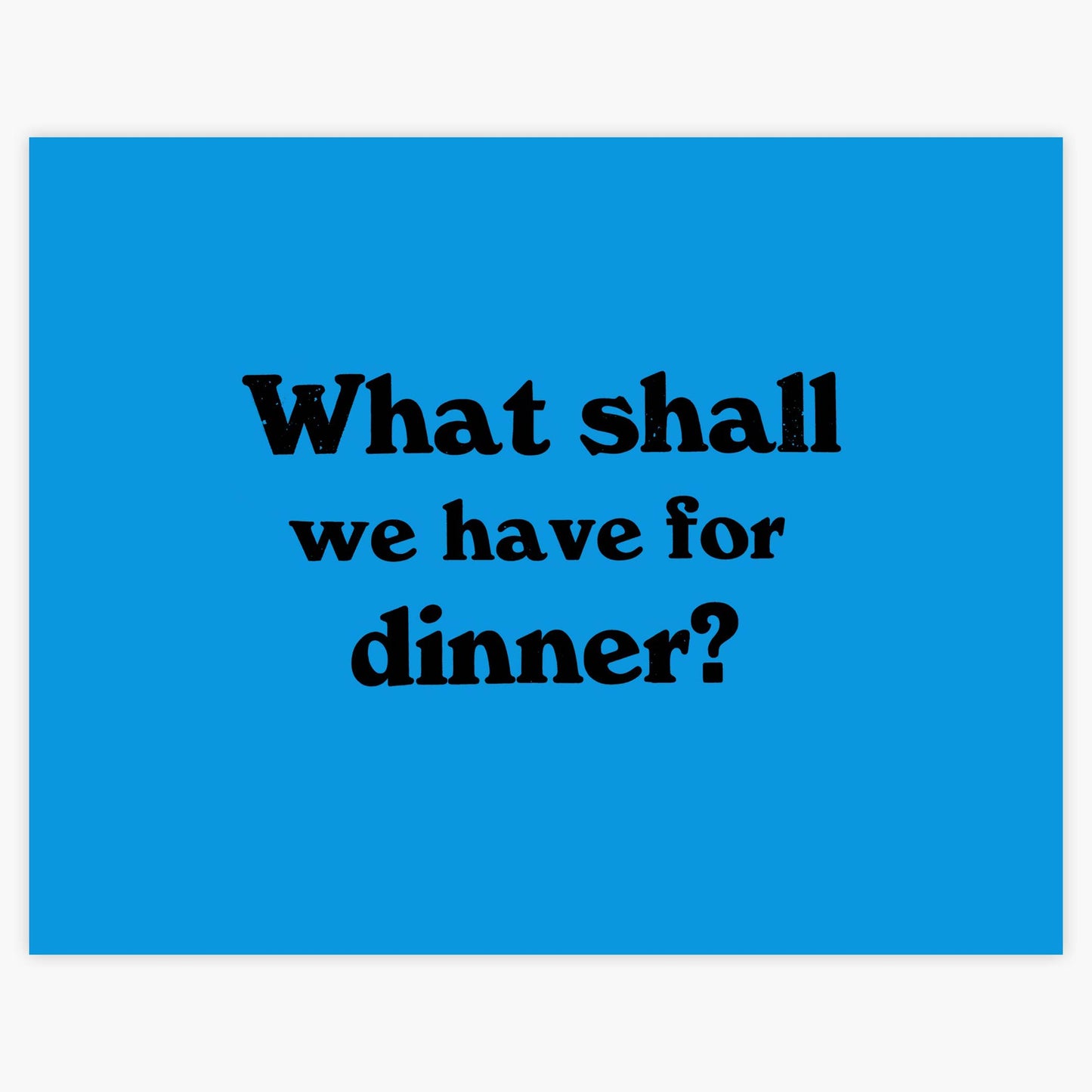 Dinner Poster - Blue