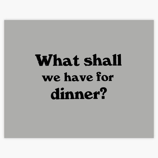What shall we have for dinner letterpress poster by Fiona Hamilton.