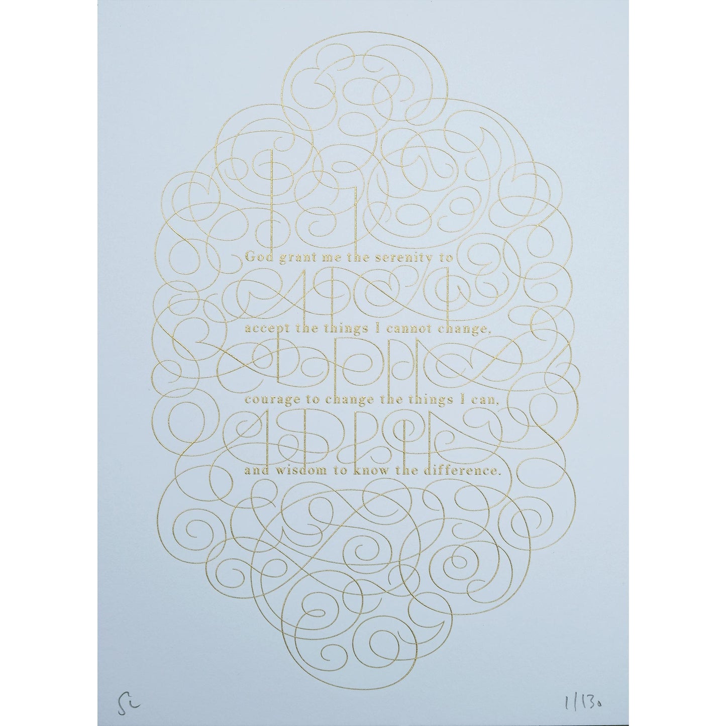 The serenity prayer die stamp print by Seb Lester in gold on white. Features text: "god grant me the serenity to accept the things I cannot change, courage to change the things I can and wisdom to know the different. Type in ornate font and flourishes and swirls around the text.