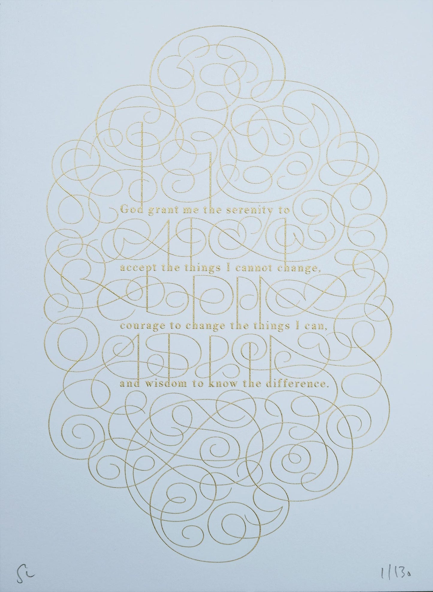 The serenity prayer die stamp print by Seb Lester in gold on white. Features text: "god grant me the serenity to accept the things I cannot change, courage to change the things I can and wisdom to know the different. Type in ornate font and flourishes and swirls around the text.