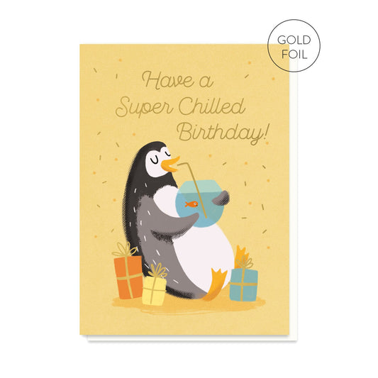 Chilled penguin birthday card by Stormy Knight with text have a super chilled birthday!