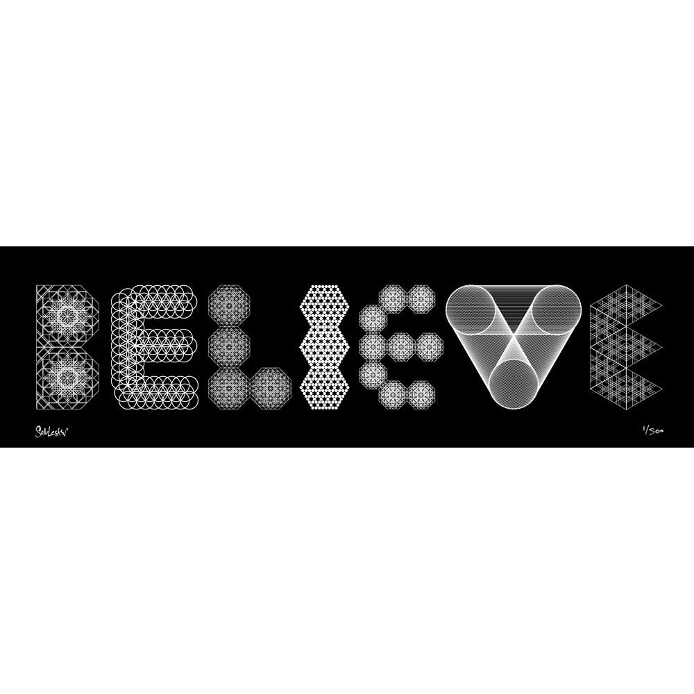 Believe screen print by Seb Lester