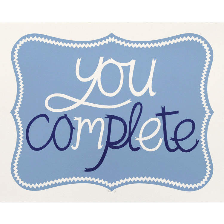 You complete me original art silkscreen print by Hazel Nicholls.