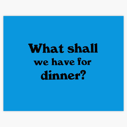 Dinner Poster - Blue
