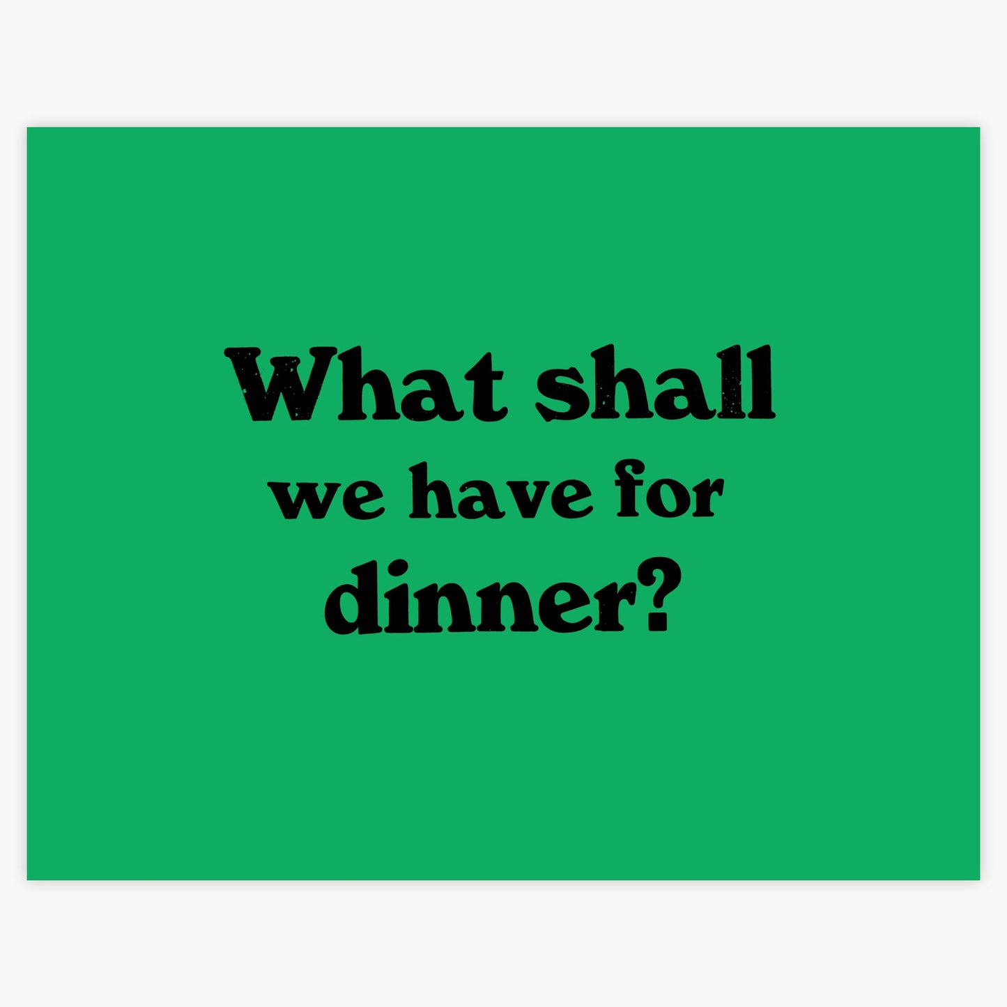 Dinner Poster - Green