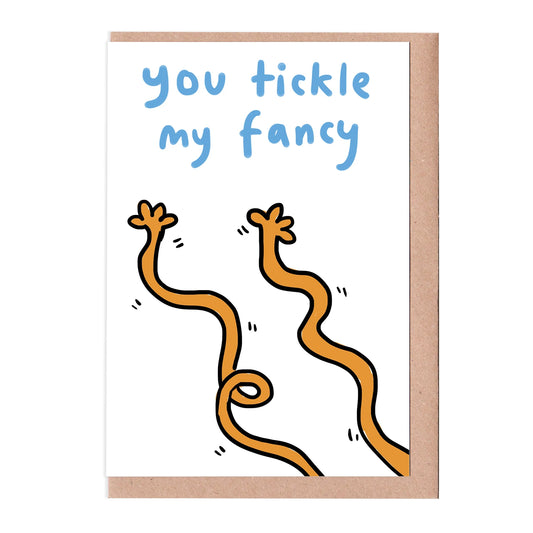 You Tickle my fancy valentine's card by Sarah Ray.